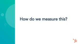 How do we measure this?
 