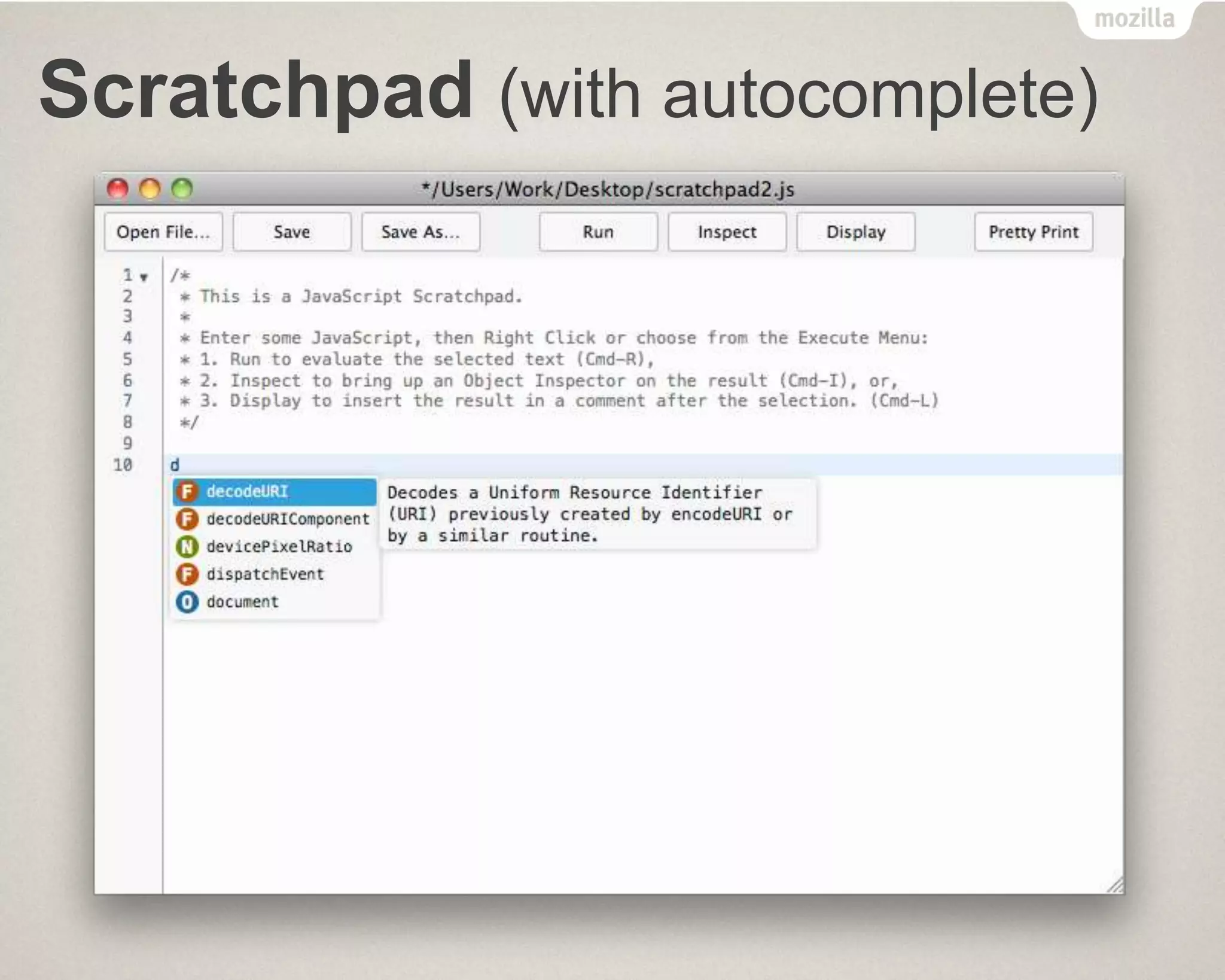 Scratchpad (with autocomplete)
 