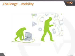 Challenge – mobility