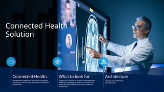 Connected Health Solution Connected Digital Healthcare Solution.ppt