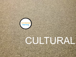 CULTURAL
 