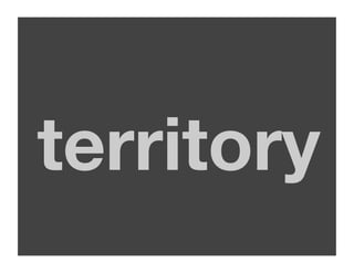 territory
        
 