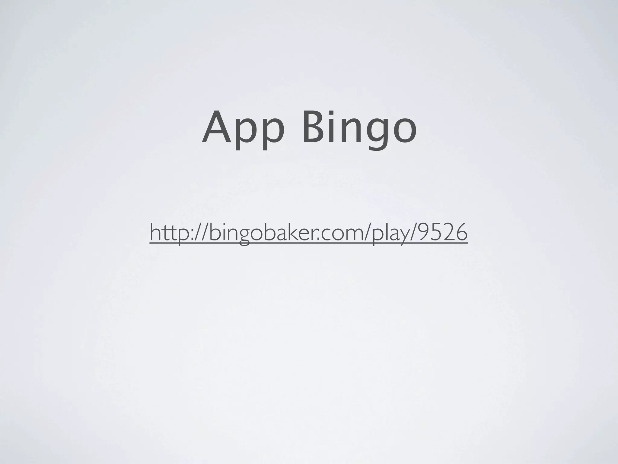 App Bingo

http://bingobaker.com/play/9526
 