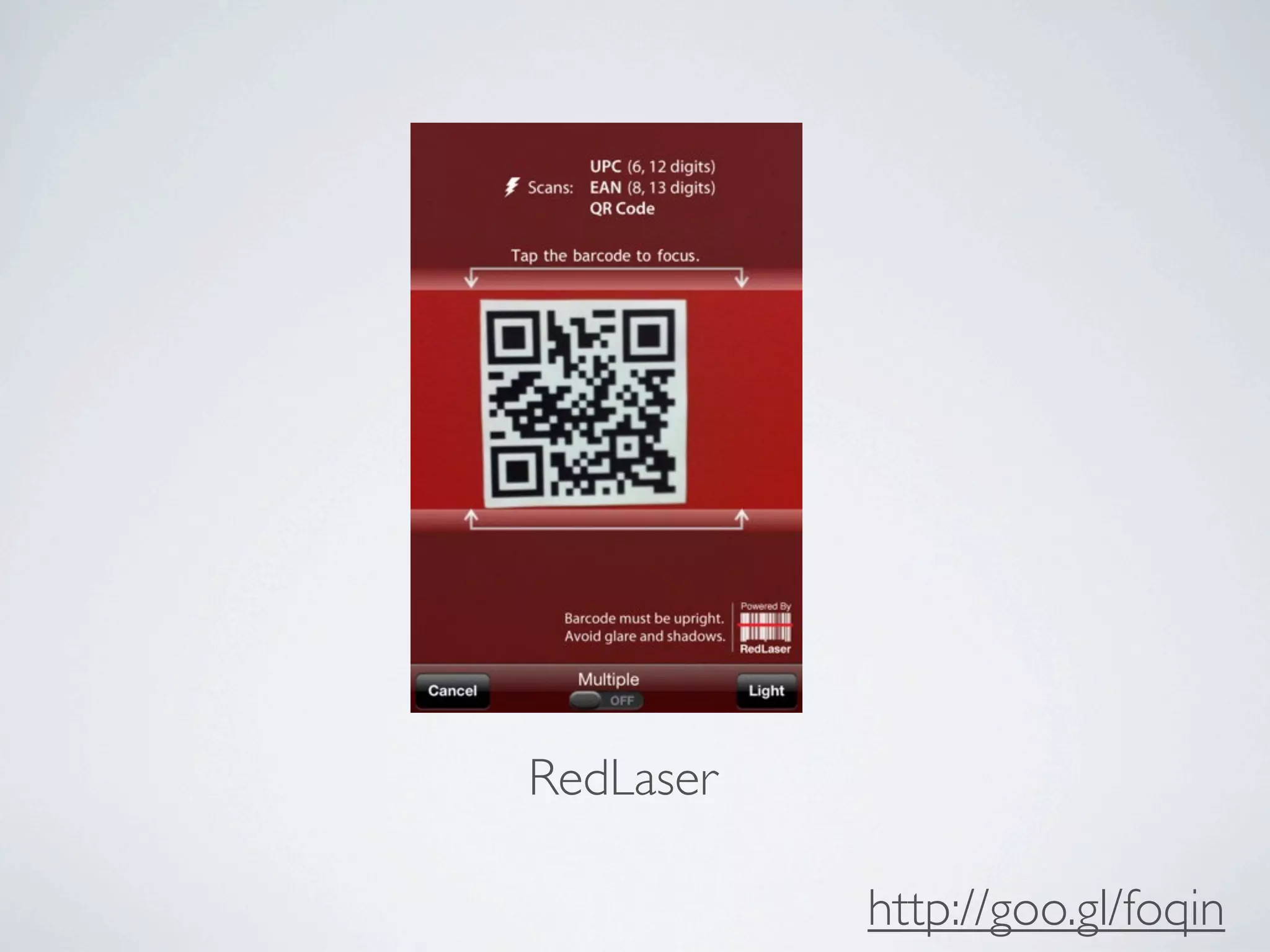 RedLaser

           http://goo.gl/foqin
 