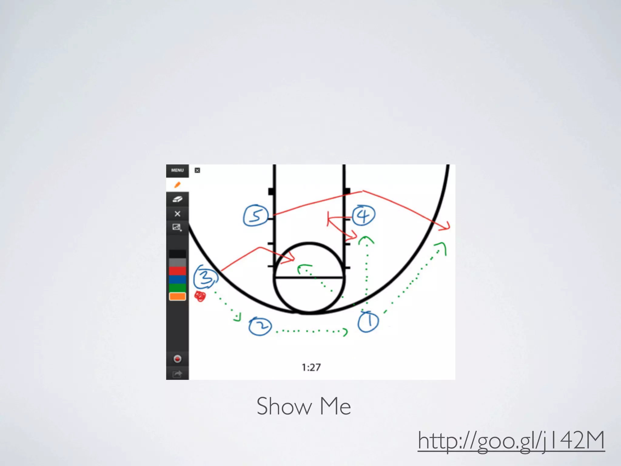 Show Me
          http://goo.gl/j142M
 