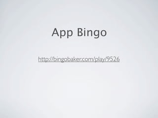 App Bingo

http://bingobaker.com/play/9526
 
