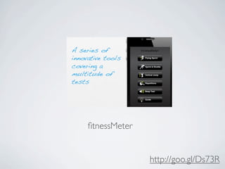 ﬁtnessMeter


              http://goo.gl/Ds73R
 