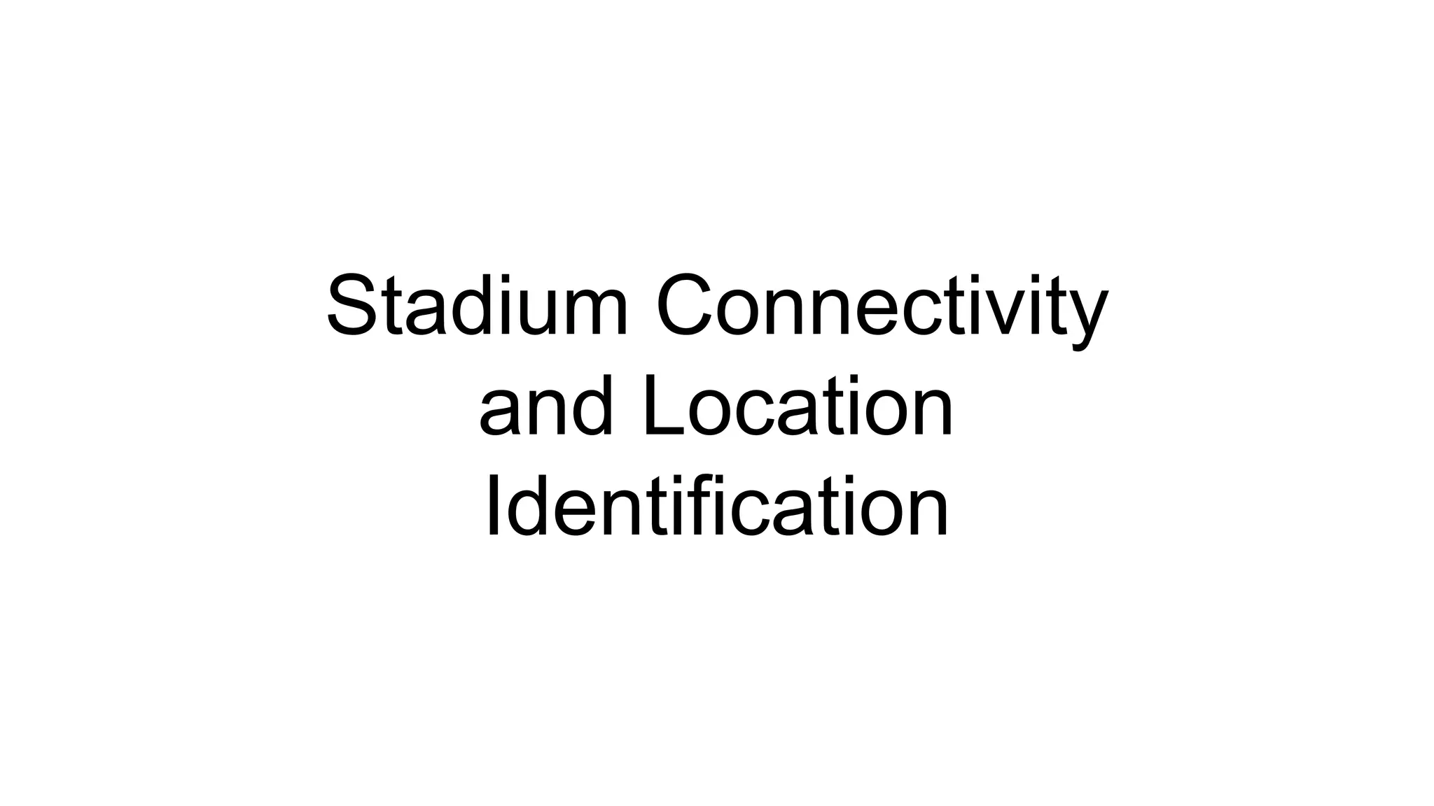 Connected (Smart) Stadiums | PPTX