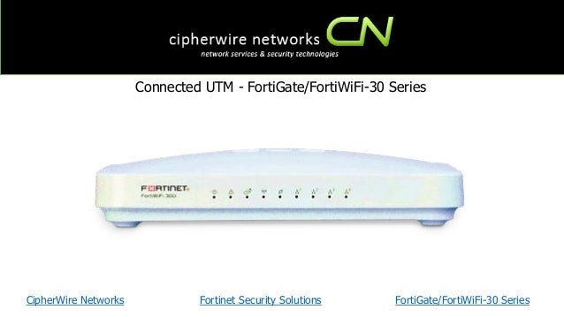 fortinet connected utm fortigate 100derie