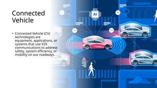 connected car is a vehicle equipped with technology that enables it to ...