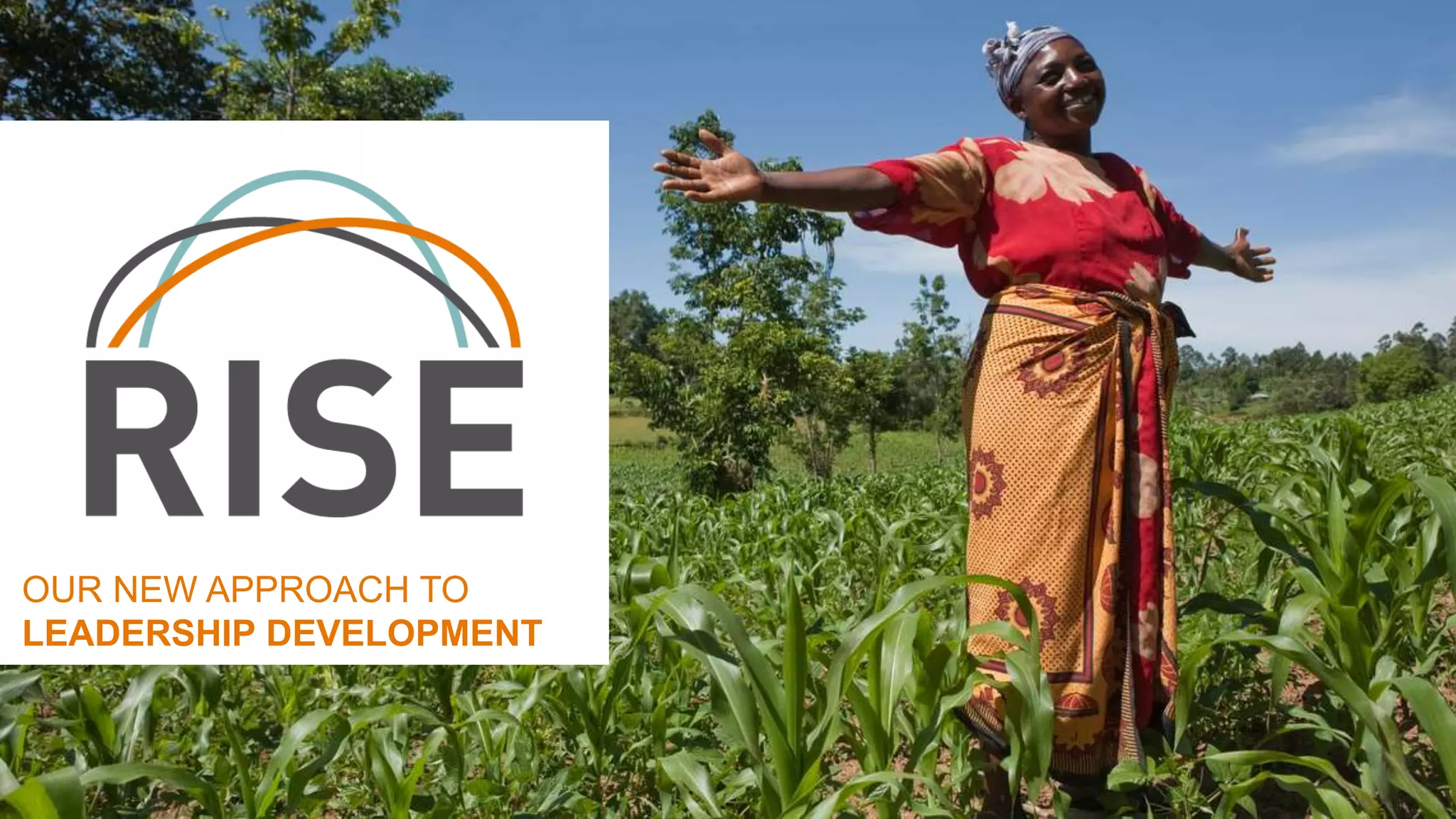 OUR NEW APPROACH TO
LEADERSHIP DEVELOPMENT
 