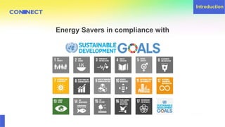Energy Savers in compliance with
Introduction
 