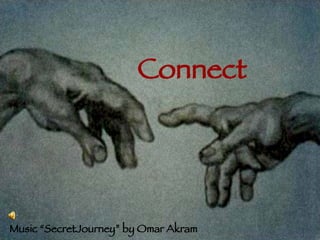 Connect Music “SecretJourney” by Omar Akram 