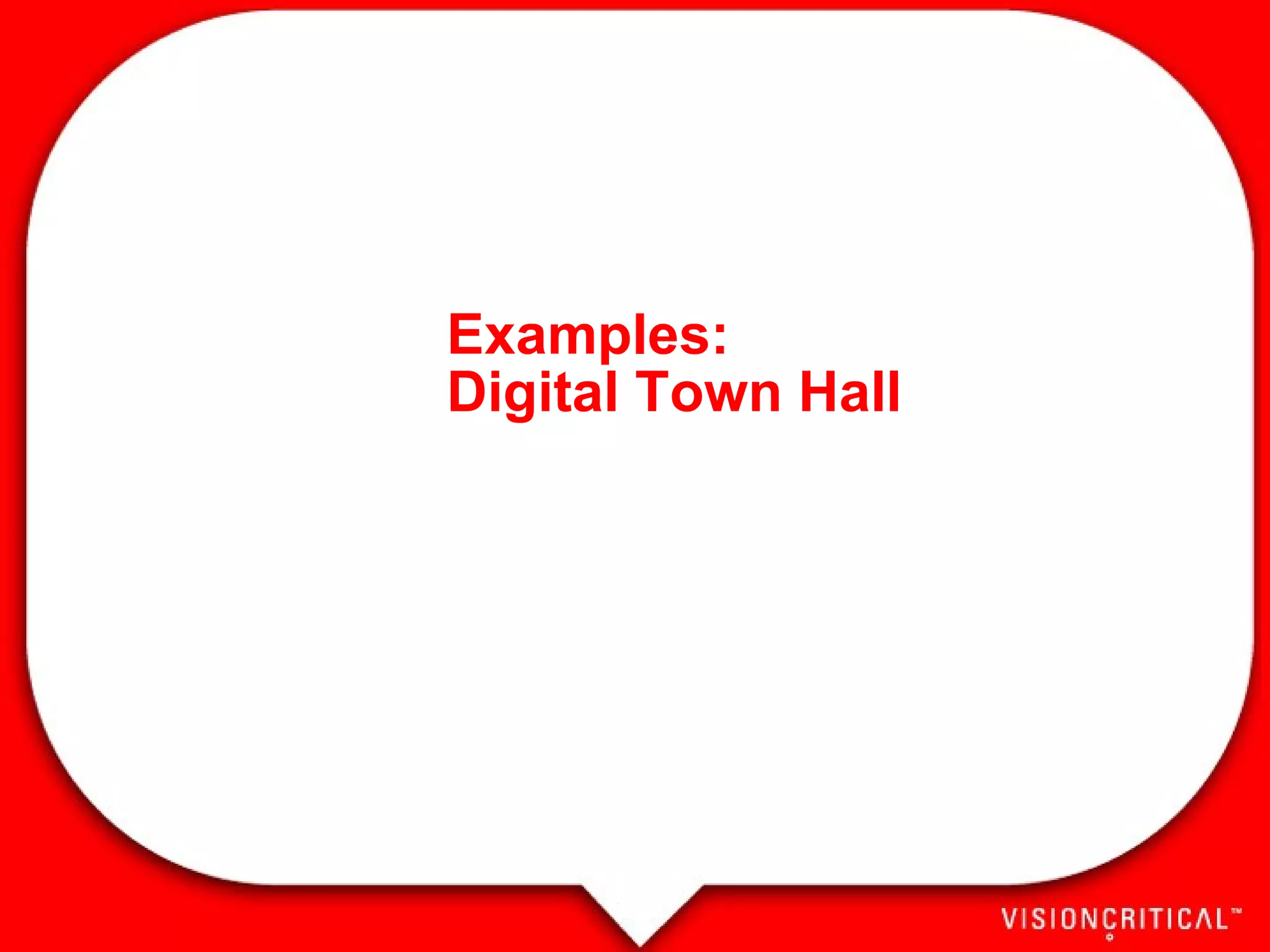 Examples: Digital Town Hall 
