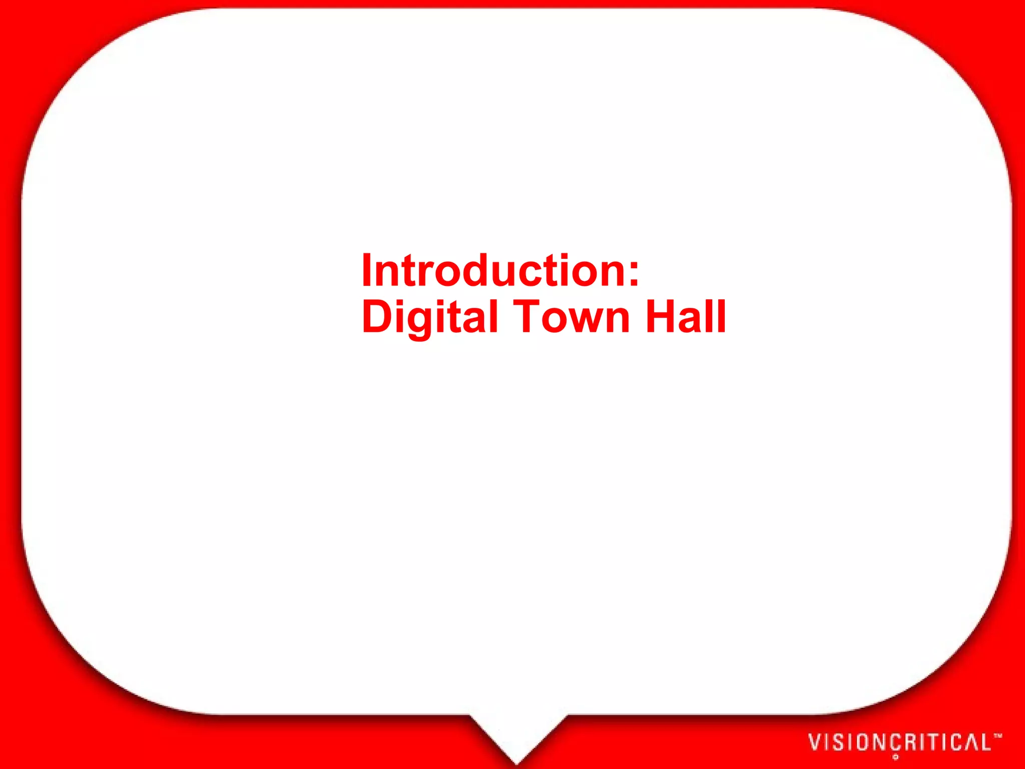 Introduction: Digital Town Hall 