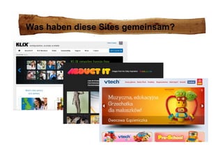 Was haben diese Sites gemeinsam? 