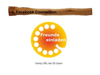 4. Facebook Connection Vanity URL bei 25 Usern 