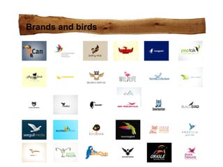 Brands and birds 