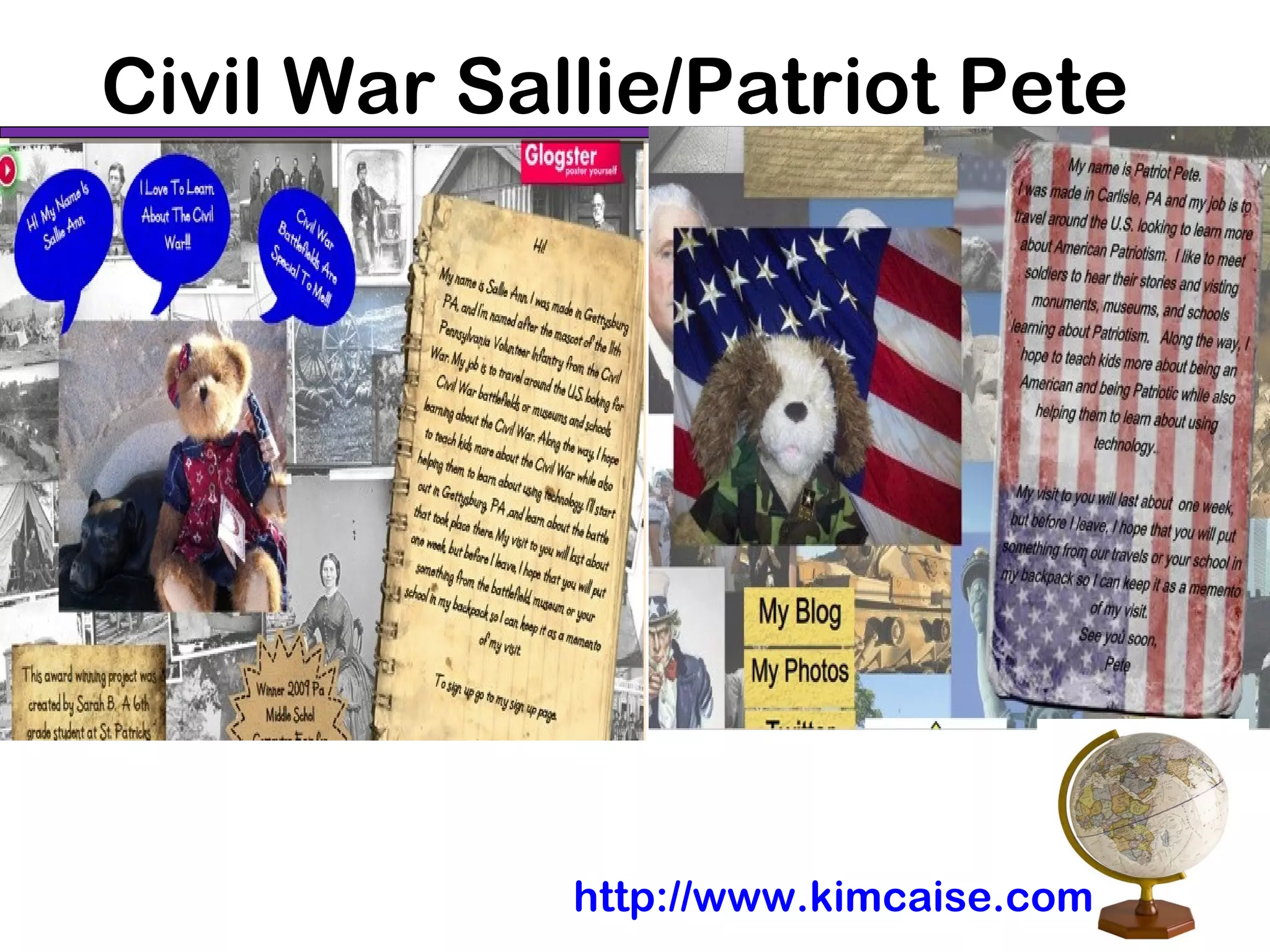 Civil War Sallie/Patriot Pete
http://www.kimcaise.com
 