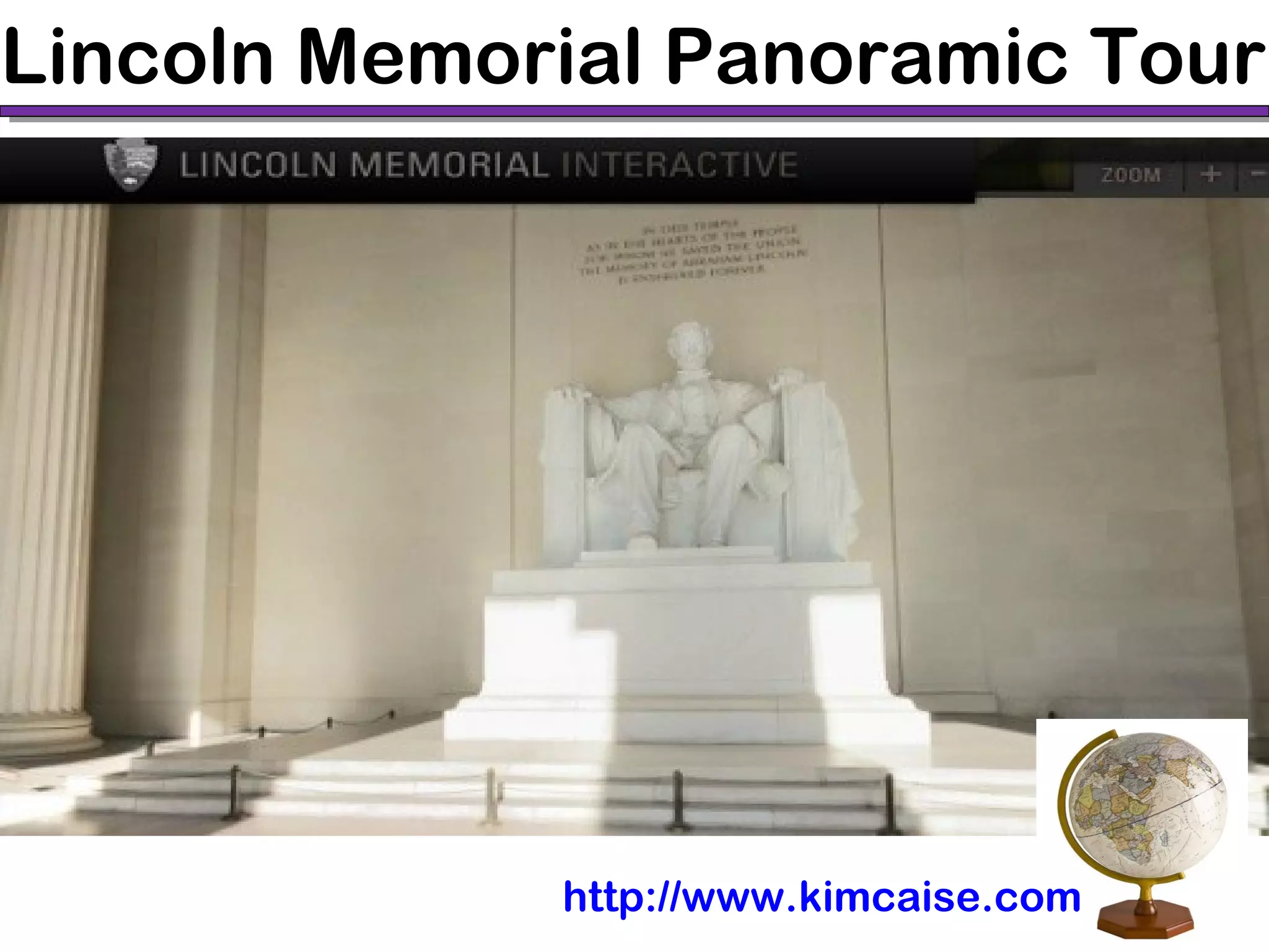 Lincoln Memorial Panoramic Tour
http://www.kimcaise.com
 