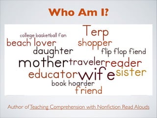 Who Am I?




Author of Teaching Comprehension with Nonﬁction Read Alouds
 
