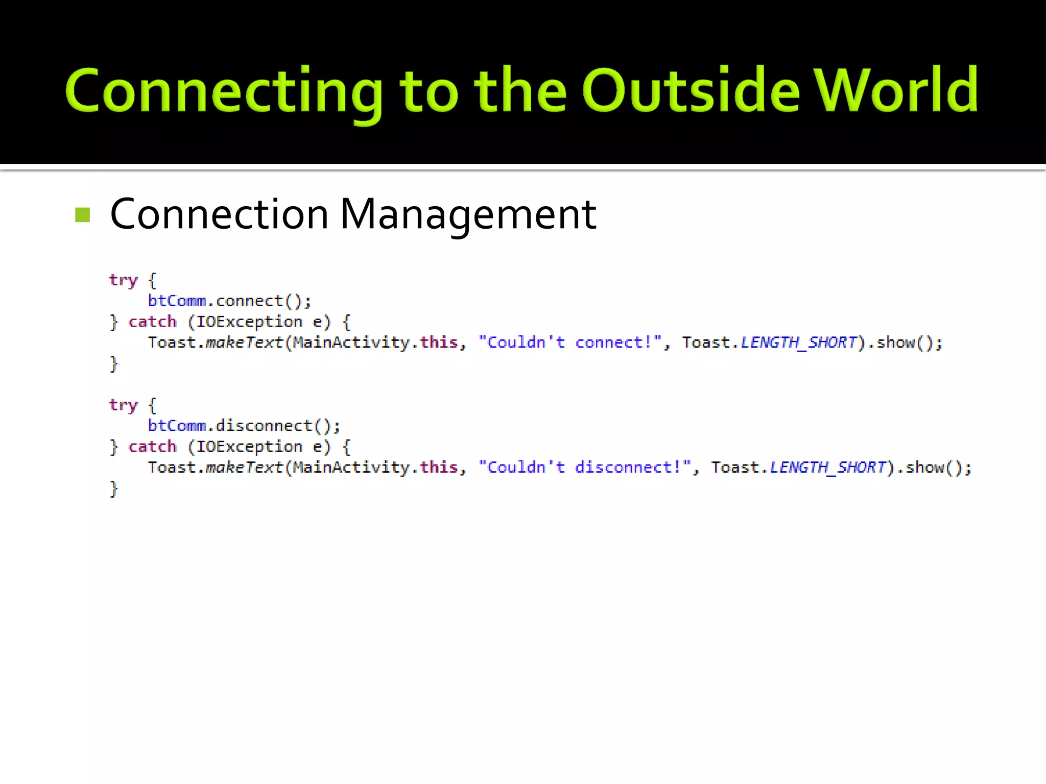    Connection Management
 