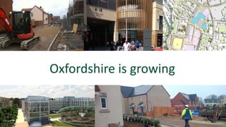 Oxfordshire is growing  