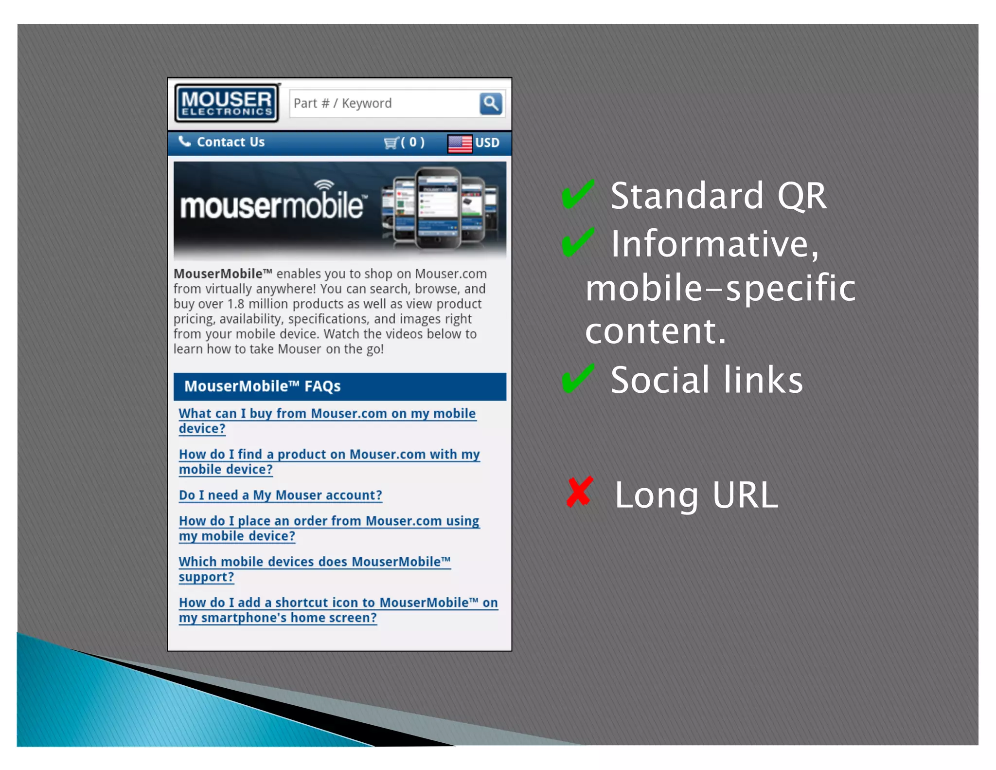 ✔  Standard QR
✔  Informative,
 mobile-specific
 content.
✔  Social links

✘  Long URL
 