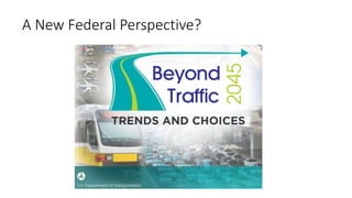 A New Federal Perspective?
 