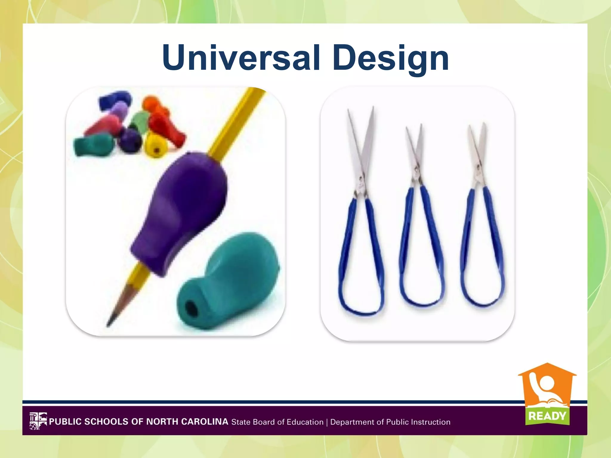 Universal Design
 