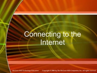 Connecting to the Internet 