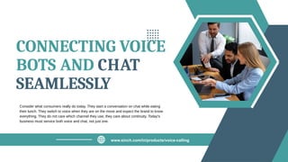 Connecting Voice Bots and Chat Seamlessly | PPTX