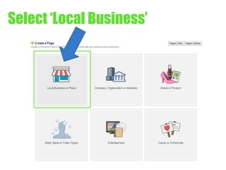 Select ‘Local Business’ 
 