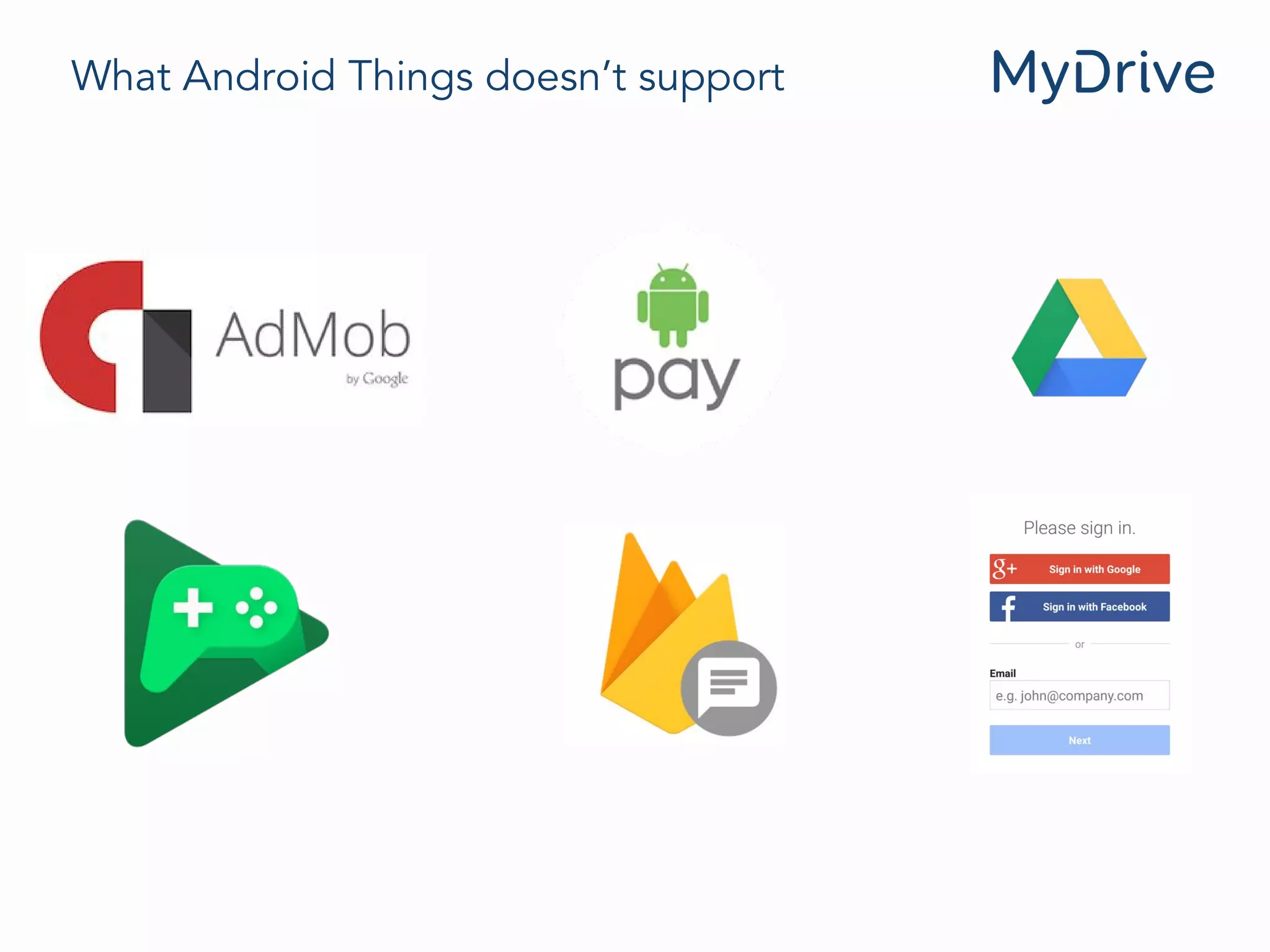 What Android Things doesn’t support
 