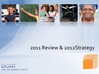 2011 Review & 2012Strategy
 