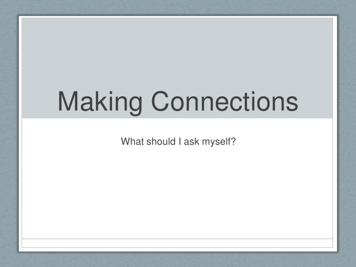 Connection questions