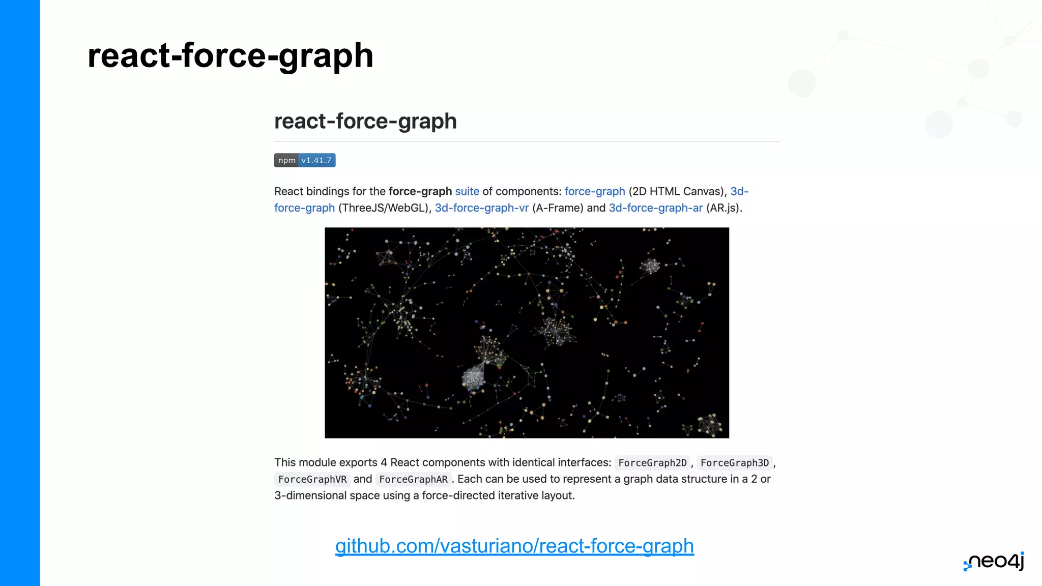 react-force-graph
github.com/vasturiano/react-force-graph
 
