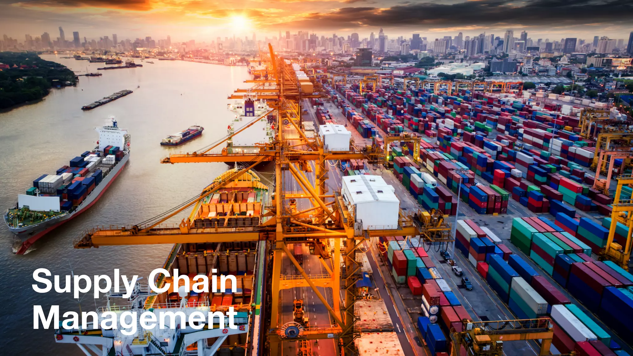 Supply Chain
Management
 