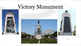 Victory Monument 
 