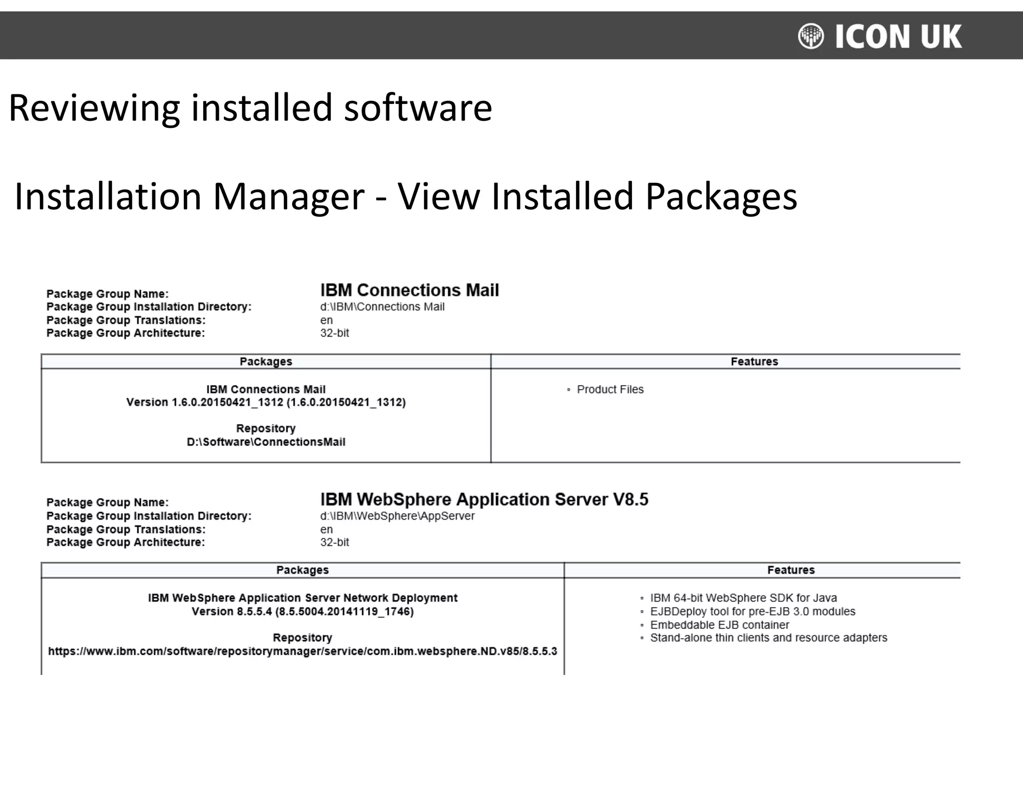 Installation	
  Manager	
  -­‐	
  View	
  Installed	
  Packages
Reviewing	
  installed	
  software
 