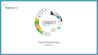 v
Planet Philanthropy
06/27/17
 