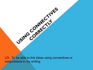 Connectives Visual connectives. grammar. for students grade 7ppt | PPT
