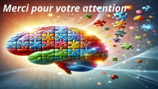 Merci pour votre attention
 