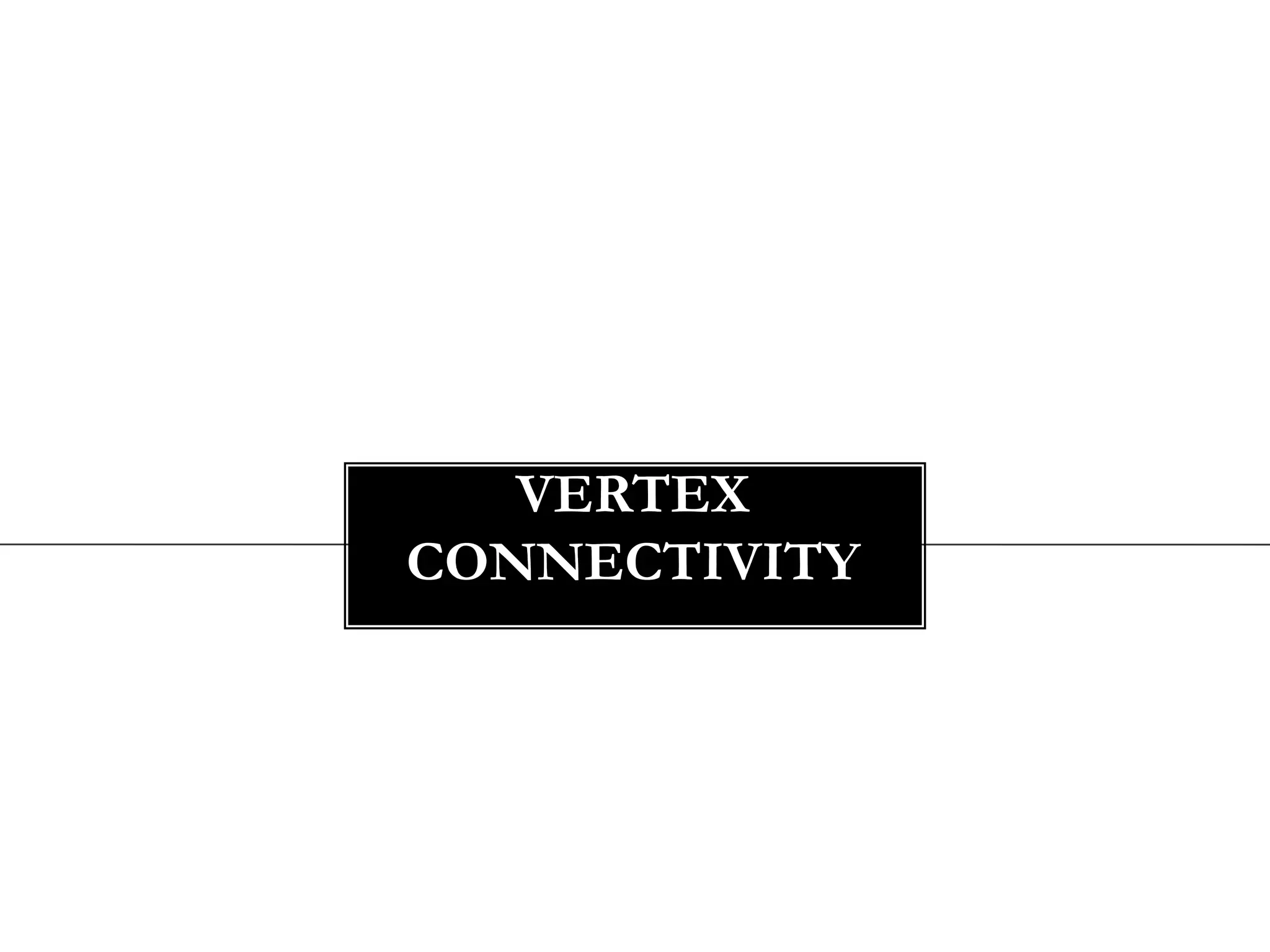 Vertex connectivity