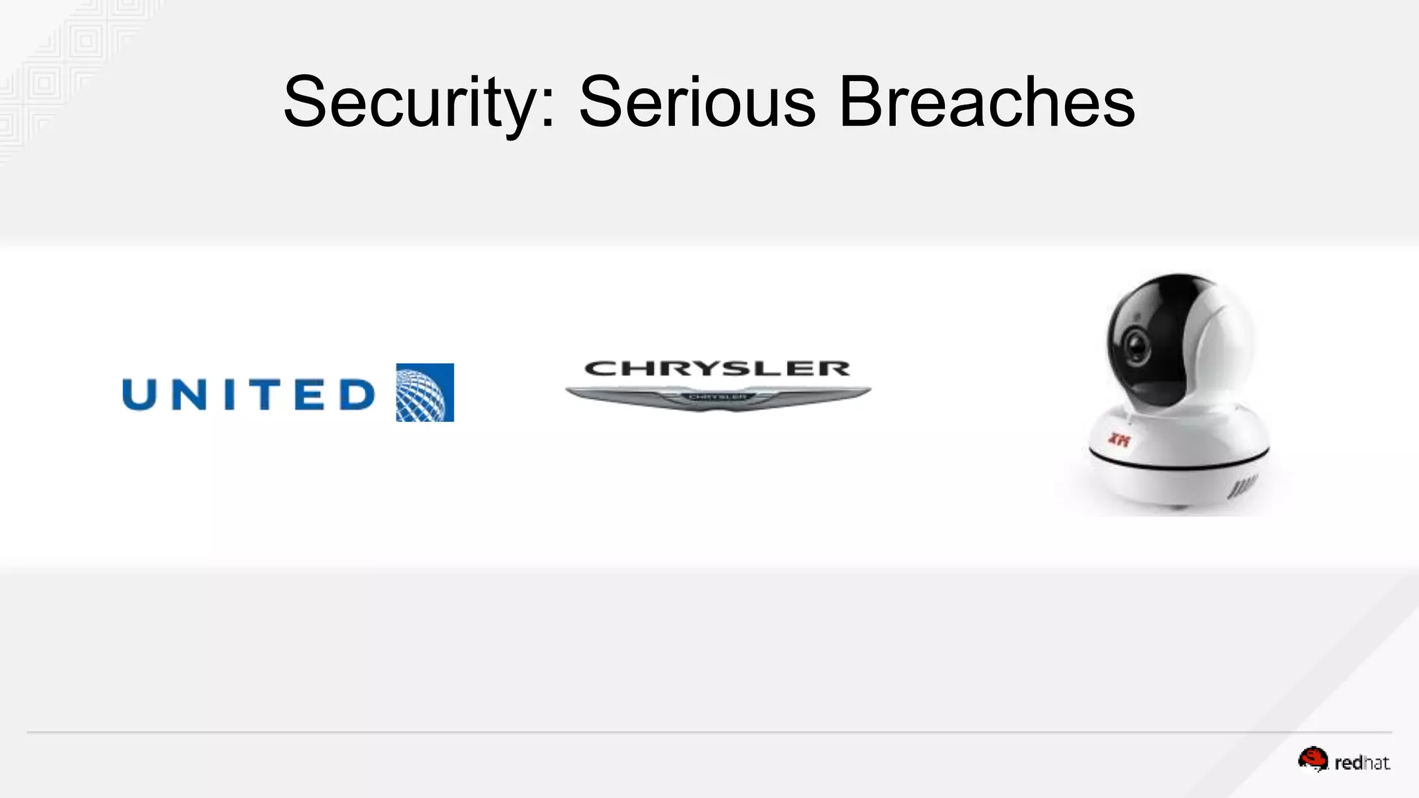 Security: Serious Breaches
 