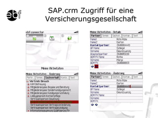 SAP.crm Zugriff für eine Versicherungsgesellschaft 