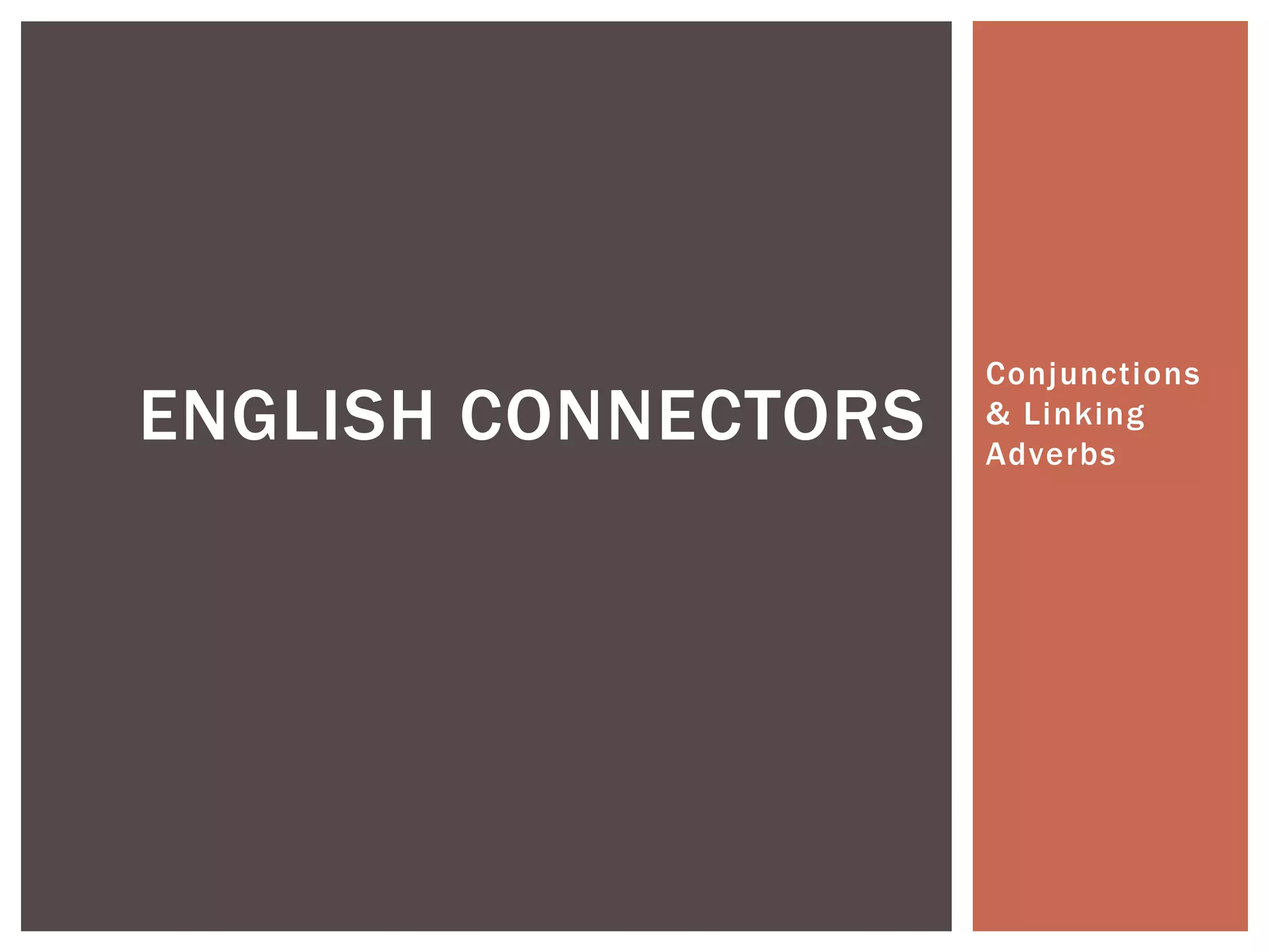 English Connectors | PPTX