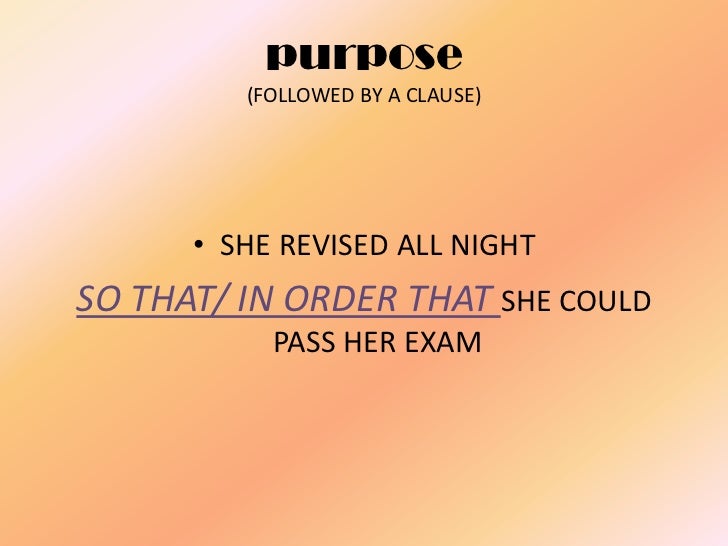 Connectors of reason, purpose and contrast