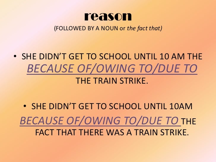 Connectors of reason, purpose and contrast