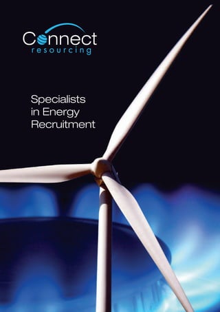 Specialists
in Energy
Recruitment
 
